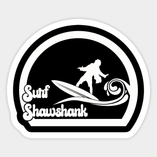 Surf Shawshank Sticker